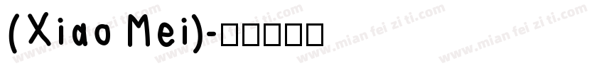 (Xiao Mei)字体转换
